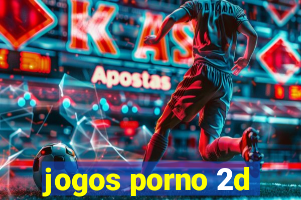 jogos porno 2d